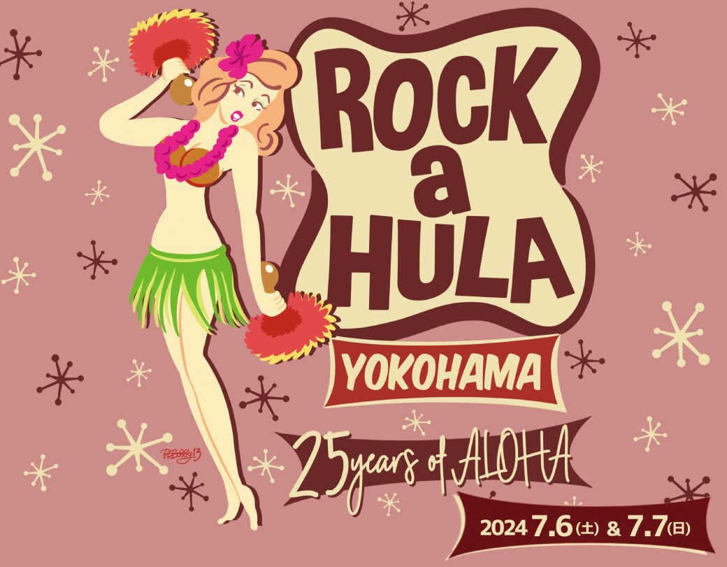 ロッカフラ横浜（ROCK a HULA YOKOHAMA）2024のフライヤー